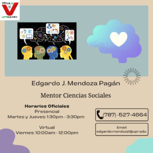 Imagen de Edgardo J. Mendoza Pagán Mentor Ciencias Sociales CAE TV UPR CAYEY Agosto 2023