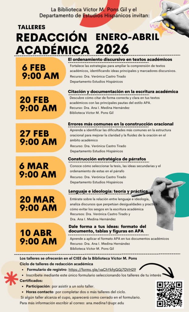 La Biblioteca Víctor M. Pons Gil y el Departamento de Estudios Hispánicos les invitan a participar del Ciclo de Talleres de Redacción Académica Febrero-Abril 2026.